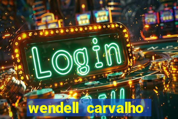 wendell carvalho reclame aqui